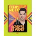 Acredite se puder + Felipe Neto: a vida por trás das câmeras